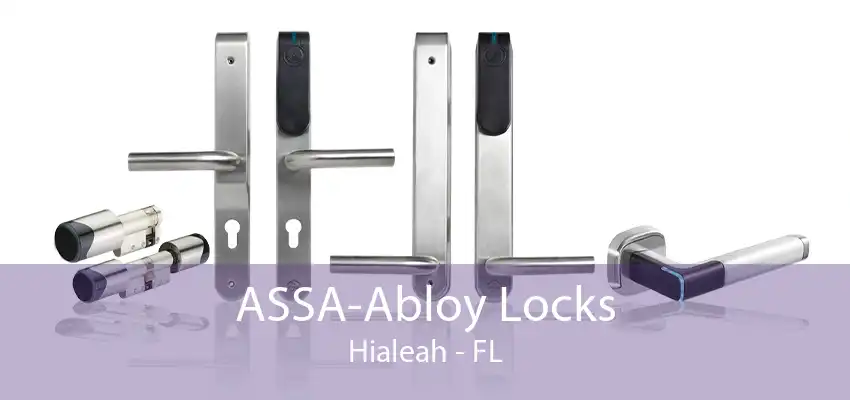 ASSA-Abloy Locks Hialeah - FL