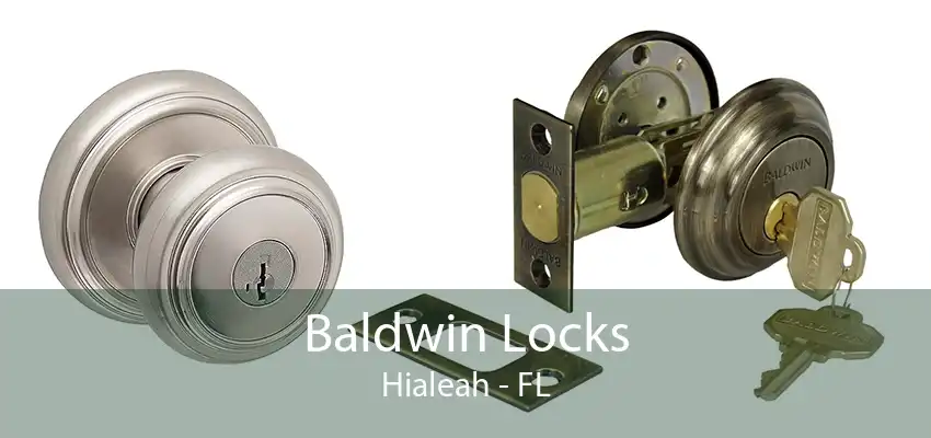 Baldwin Locks Hialeah - FL