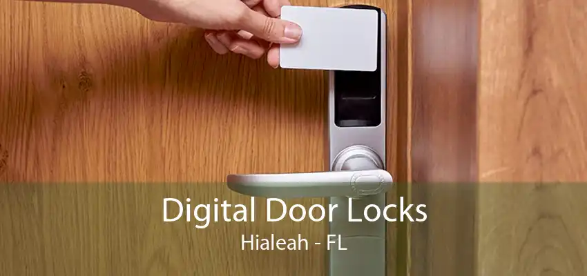 Digital Door Locks Hialeah - FL